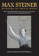 Watch Max Steiner: Maestro of Movie Music M4ufreemovies