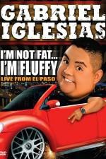 Watch Gabriel Iglesias I'm Not Fat I'm Fluffy M4ufreemovies