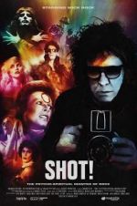 Watch SHOT! The Psycho-Spiritual Mantra of Rock M4ufreemovies