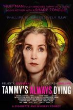 Watch Tammy\'s Always Dying M4ufreemovies
