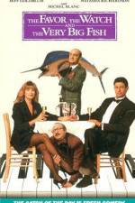 Watch The Favour, the Watch and the Very Big Fish M4ufreemovies