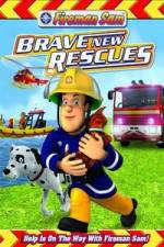 Watch Fireman Sam: Brave New Rescues M4ufreemovies