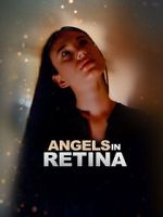 Watch Angels in Retina M4ufreemovies