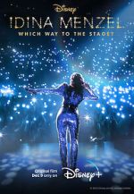 Watch Idina Menzel: Which Way to the Stage? (TV Special 2022) M4ufreemovies