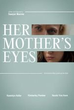 Watch Her Mother\'s Eyes (Short 2023) M4ufreemovies