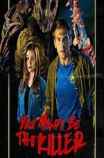 Watch You Might Be the Killer M4ufreemovies