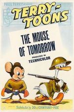 Watch The Mouse of Tomorrow (Short 1942) M4ufreemovies