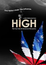 Watch High: The True Tale of American Marijuana M4ufreemovies