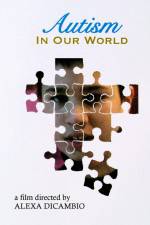 Watch Autism in Our World M4ufreemovies