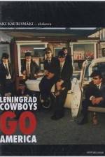 Watch Leningrad Cowboys Go America M4ufreemovies