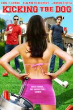 Watch Kicking the Dog M4ufreemovies