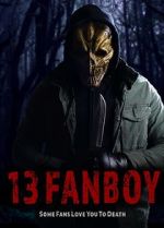 Watch 13 Fanboy M4ufreemovies