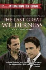 Watch The Last Great Wilderness M4ufreemovies