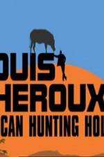 Watch Louis Theroux's African Hunting Holiday M4ufreemovies