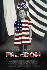 Watch The Girl Who Wore Freedom M4ufreemovies