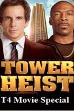Watch T4 Movie Special Tower Heist M4ufreemovies