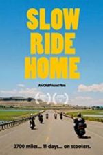 Watch Slow Ride Home M4ufreemovies