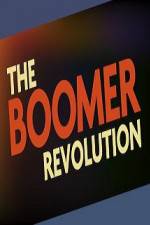 Watch The Boomer Revolution M4ufreemovies