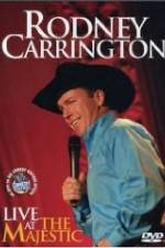 Watch Rodney Carrington: Live at the Majestic M4ufreemovies
