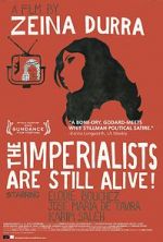 Watch The Imperialists Are Still Alive! M4ufreemovies