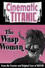 Watch Cinematic Titanic The Wasp Woman M4ufreemovies