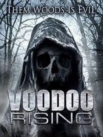 Watch Voodoo Rising M4ufreemovies