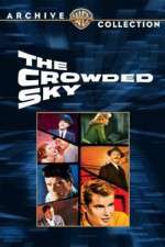 Watch The Crowded Sky M4ufreemovies