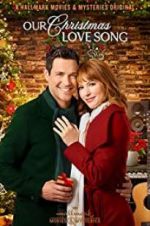 Watch Our Christmas Love Song M4ufreemovies