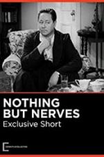 Watch Nothing But Nerves M4ufreemovies