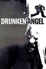 Watch Drunken Angel M4ufreemovies