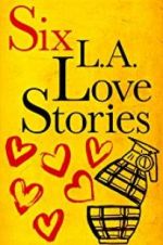 Watch Six LA Love Stories M4ufreemovies