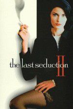 Watch The Last Seduction II M4ufreemovies