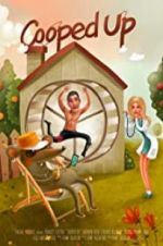 Watch Cooped Up M4ufreemovies
