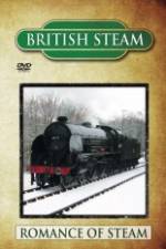 Watch British Steam - Romance Of Steam M4ufreemovies