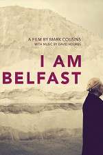 Watch I Am Belfast M4ufreemovies
