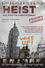 Watch Heist Who Stole the American Dream M4ufreemovies