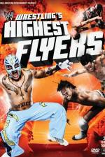 Watch WWE Wrestlings Highest Flyers M4ufreemovies
