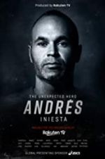 Watch Andrés Iniesta: The Unexpected Hero M4ufreemovies