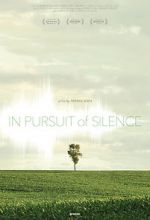 Watch In Pursuit of Silence M4ufreemovies