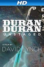 Watch Duran Duran: Unstaged M4ufreemovies