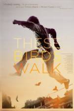 Watch These Birds Walk M4ufreemovies