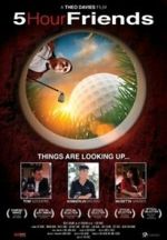 Watch 5 Hour Friends M4ufreemovies