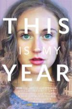 Watch This Is My Year M4ufreemovies
