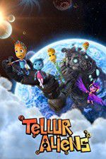 Watch Tellur Aliens M4ufreemovies