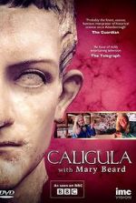 Watch Caligula with Mary Beard M4ufreemovies