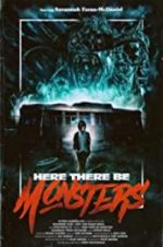 Watch Here There Be Monsters M4ufreemovies