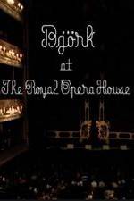 Watch Björk at the Royal Opera House M4ufreemovies