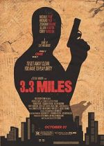 Watch 3.3 Miles M4ufreemovies