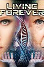 Watch Living Forever M4ufreemovies