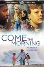 Watch Come the Morning M4ufreemovies